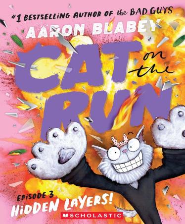 Book cover number 1 for Cat on the Run Episode 3 - Hidden Layers! written by Aaron Blabey published by Scholastic