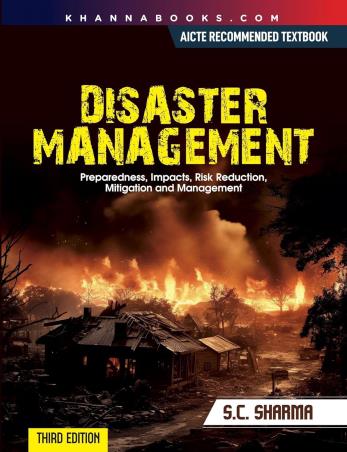 Book cover number 1 for Disaster Management written by S. C. Sharma published by Khanna Book Publishing Co. (P) Ltd.