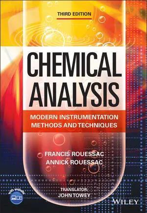 Book cover number 1 for Chemical Analysis : Modern Instrumentation Methods And Techniques written by Francis Rouessac, Annick Rouessac published by Wiley