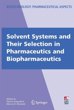 Book cover number 1 for Solvent Systems And Their Selection In Pharmaceutics And Biopharmaceutics written by Patrick Augustijns, Marcus Brewster published by Springer