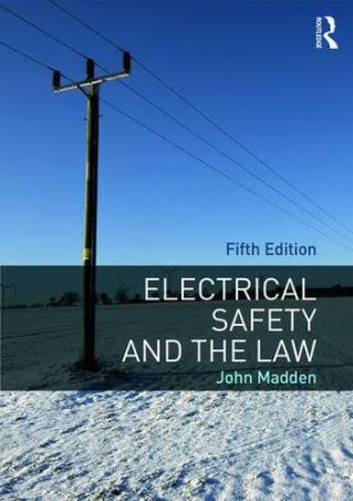 Book cover number 1 for Electrical Safety And The Law written by John Madden published by Routledge