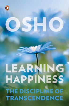 Book cover number 1 for Learning Happiness : The Discipline Of Transcendence written by Osho published by Penguin Books