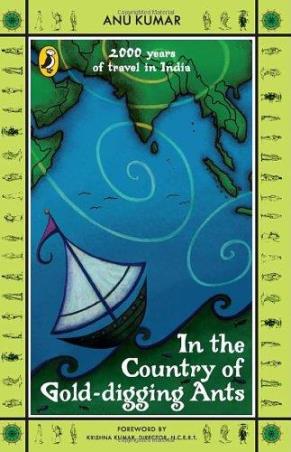 Book cover number 1 for In The Country Of Gold Digging Ants written by Anu Kumar published by Puffin