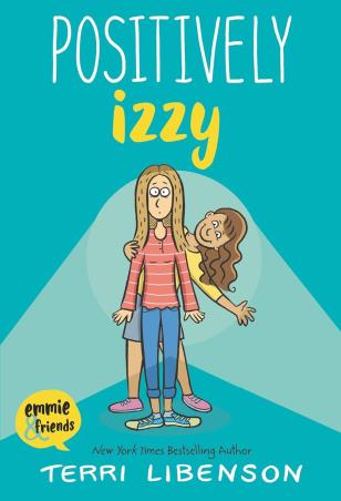 Book cover number 1 for Positively Izzy written by Terri Libenson published by Balzer & Bray