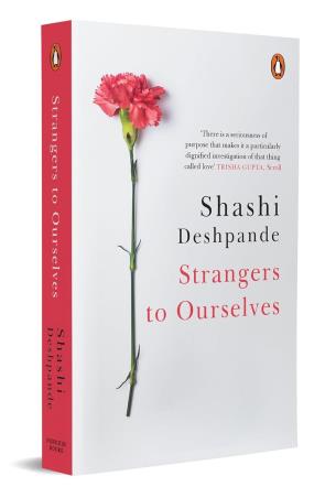 Book cover number 1 for Strangers To Ourselves written by Shashi Deshpande published by Penguin Books