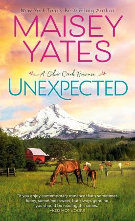 Book cover number 1 for Unexpected : 2 (A Silver Creek Romance) written by Maisey Yates published by Berkley
