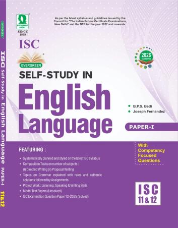 Book cover number 1 for ISC Self Study Literature In English Language Paper 1 Class 11 & 12 (2026 Examination) written by B. P. S. Bedi, Joseph Fernandez published by Evergreen Publications (India) Ltd.