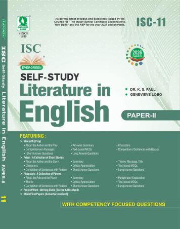 Book cover number 1 for ISC Self Study Literature In English Paper 2 Class 11 (2026 Examination) written by K. S. Paul, Genevieve Lobo published by Evergreen Publications (India) Ltd.