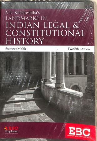 Book cover number 1 for Landmarks In Indian Legal & Constitutional History written by Sumeet Malik published by Eastern Book Company
