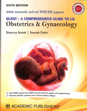 Book cover number 1 for Quest : A Comprehensive Guide To UG - Obstetrics & Gynaecology written by Sounak Dutta, Shaurya Basak published by Academic Publishers