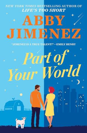 Book cover number 1 for Part Of Your World written by Abby Jimenez published by Piatkus
