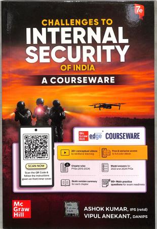 Book cover number 1 for Challenges To Internal Security Of India : A Courseware written by Ashok Kumar, Vipul Anekant published by McGraw Hill Education Private Limited