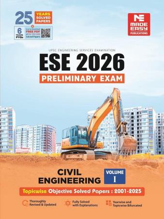 Book cover number 1 for ESE 2026 - Preliminary Exam Civil Engineering Volume 1 Topicwise Objective Solved Papers : 2001-2025 written by NA published by Made Easy Publications