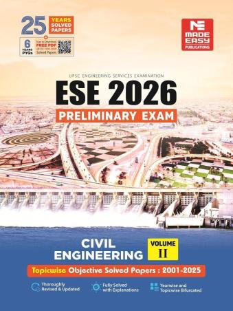 Book cover number 1 for ESE 2026 - Preliminary Exam Civil Engineering Volume 2 Topicwise Objective Solved Papers : 2001-2025 written by NA published by Made Easy Publications