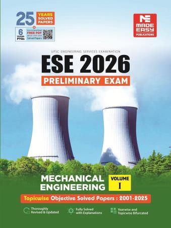 Book cover number 1 for ESE 2026 - Preliminary Exam Mechanical Engineering Vol.1 Topicwise Objective Solved Papers:2001-2025 written by NA published by Made Easy Publications