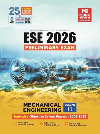 Book cover number 1 for ESE 2026 - Preliminary Exam Mechanical Engineering Vol.2 Topicwise Objective Solved Papers:2001-2025 written by NA published by Made Easy Publications