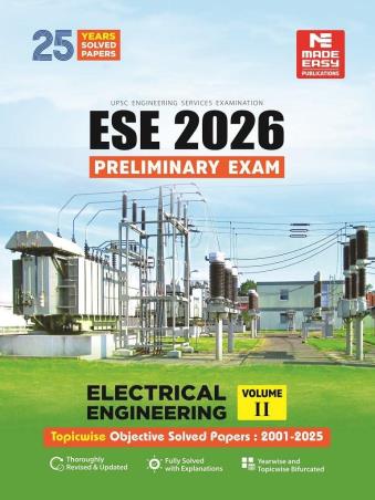 Book cover number 1 for ESE 2026 - Preliminary Exam Electrical Engineering Vol.2 Topicwise Objective Solved Papers:2001-2025 written by NA published by Made Easy Publications