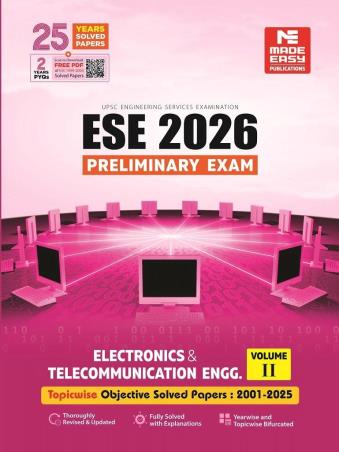 Book cover number 1 for ESE 2026 - Preliminary Exam Electronics & Telecommunication Engg. Volume 2 (2001-2025) written by NA published by Made Easy Publications