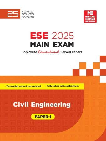 Book cover number 1 for ESE 2025 Mains Exam Civil Engineering Paper-1 written by NA published by Made Easy Publications