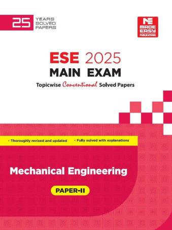 Book cover number 1 for ESE 2025 Mains Exam Mechanical  Engineering Paper-2 written by NA published by Made Easy Publications