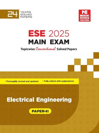 Book cover number 1 for ESE 2025 Mains Exam Electrical Engineering Paper-2 written by NA published by Made Easy Publications