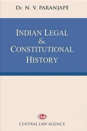 Book cover number 1 for Indian Legal And Constitutional History written by N. V. Paranjape published by Central Law Agency