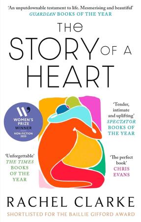 Book cover number 1 for The Story Of A Heart written by Rachel Clarke published by Scholastic