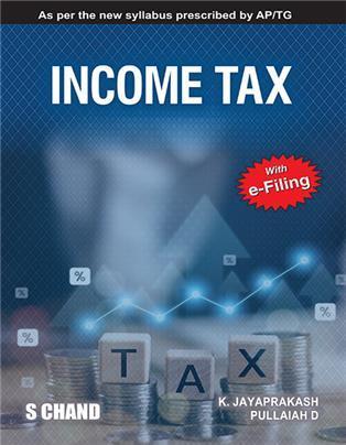 Book cover number 1 for Income Tax written by K. Jayaprakash, Pullaiah D. published by S. Chand Publishing