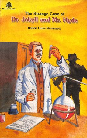 Book cover number 1 for The Strange Case Of Dr Jekyll And Mr Hyde written by Robert Louis Stevenson published by Madhubun Educational Books
