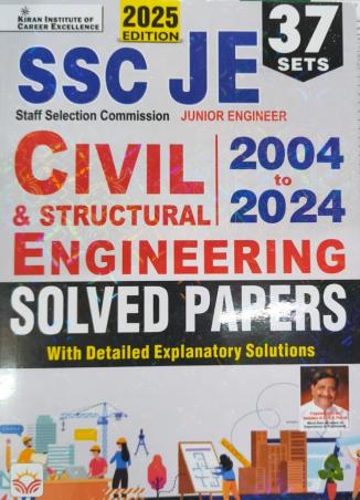 Book cover number 1 for SSC JE Civil & Structural Engineering Solved Papers (2004 To 2024) 37 Sets 2025 Edition written by NA published by Kiran Institute Of Career Excellence Pvt. Ltd.