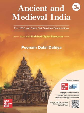 Book cover number 1 for Ancient And Medieval India (For UPSC And State Civil Services Examinations) written by Poonam Dalal Dahiya published by McGraw Hill Education Private Limited