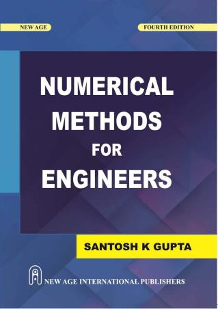 Book cover number 1 for Numerical Methods For Engineers written by Santosh K. Gupta published by New Age International (P) Limited, Publishers