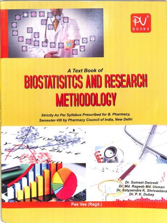 Book cover number 1 for A text Book Of Biostatisitcs And Research Methodology (For B. Pharmacy Semester-8) written by Usman, Rageeb, Summet Dwivedi, Satyaendra K. Shrivastava published by S. Vikas And Company (Medical Publishers)