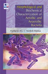 Book cover number 1 for Morphological And Biochemical Characterization Of Aerobic And Anaerobic Bacteria written by Neelesh Malviya, Hariharan A. G. published by PharmaMed Press