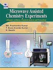 Book cover number 1 for Microwave Assisted Chemistry Experiments (Organic, Synthesis, Chemical Analysis And Extraction) written by T. Durai Ananda Kumar, N. Swathi, B. R. Prashantha Kumar published by PharmaMed Press
