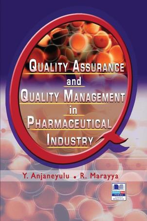 Book cover number 1 for Quality Assurance And Quality Management In Pharmaceutical Industry written by Y. Anjaneyulu, R. Marayya published by PharmaMed Press
