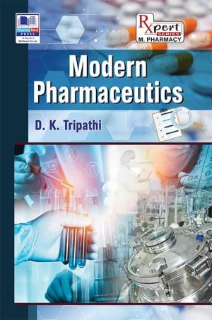 Book cover number 1 for Modern Pharmaceutics written by D. K. Tripathi published by PharmaMed Press