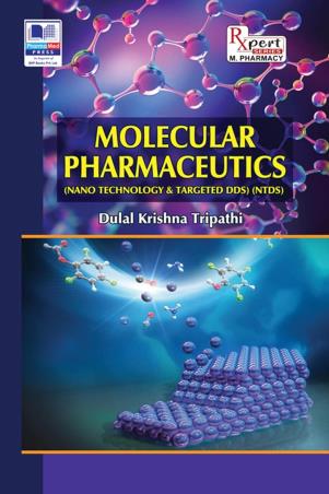 Book cover number 1 for Molecular Pharmaceutics (Nano Technology & Targeted DDS) (NTDS) written by Dulal Krishna Tripathi published by PharmaMed Press
