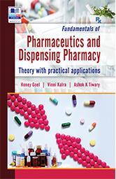 Book cover number 1 for Fundamentals Of Pharmaceutics And Dispensing Pharmacy (Theory With Practical Applications) written by Honey Goel, Vinni Kalra published by PharmaMed Press