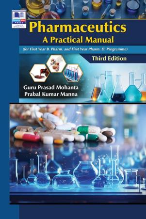 Book cover number 1 for Pharmaceutics : A Practical Manual written by Guru Prasad Mohanta, Prabal Kumar Manna published by PharmaMed Press