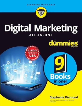 Book cover number 1 for Digital Marketing All-In-One For Dummies written by Stephanie Diamond published by Wiley India Pvt. Ltd.