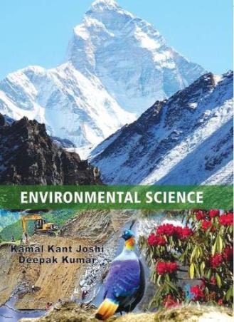 Book cover number 1 for Environmental Science written by Deepak Kumar, Kamal Kant Joshi published by I. K. International Publishing House Pvt. Ltd.