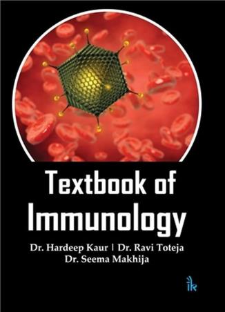 Book cover number 1 for Textbook Of Immunology written by Hardeep Kaur, Ravi Toteja, Seema Makhija published by I. K. International Publishing House Pvt. Ltd.