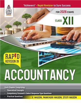Book cover number 1 for Rapid Revision In Accountancy Class 12 (For 2026 Exams) written by V. Wason, Pankhuri Wason, Stuti Wason published by S. Chand Publishing