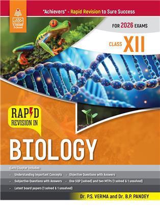 Book cover number 1 for Rapid Revision In Biology Class 12 (For 2026 Exams) written by P. S. Verma, B. P. Pandey published by S. Chand Publishing