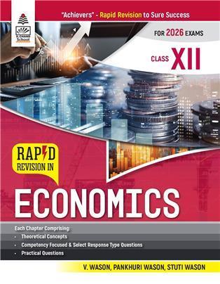 Book cover number 1 for Rapid Revision In Economics Class 12 (For 2026 Exams) written by V. Wason, Pankhuri Wason, Stuti Wason published by S. Chand Publishing
