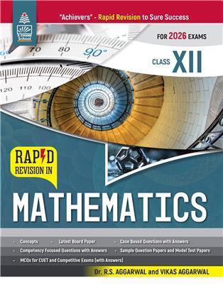 Book cover number 1 for Rapid Revision in Mathematics Class 12 (For 2026 Exams) written by R. S. Aggarwal, Vikas Aggarwal published by S. Chand Publishing