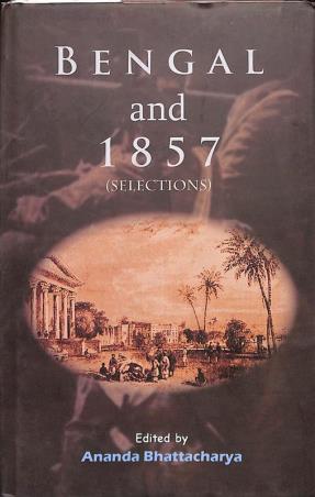 Book cover number 1 for Bengal And 1857 (Selections) written by NA published by K. P. Bagchi & Company