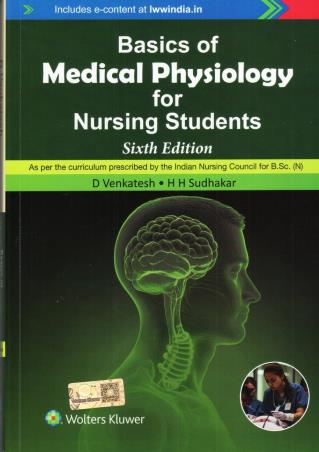 Book cover number 1 for Basic Of Medical Physiology For Nursing Students written by D. Venkatesh, H. H. Sudhakar published by Wolters Kluwer