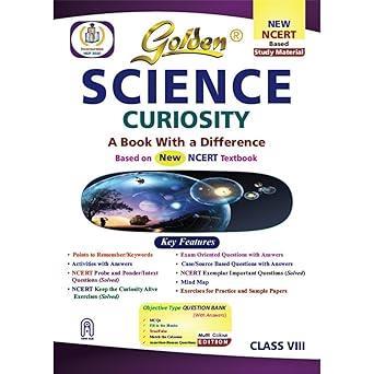 Book cover number 1 for Golden Science Class 8 (Curiosity) NCERT (NEP 2020) written by NA published by New Age International (P) Limited, Publishers